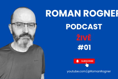 Roman Rogner – podcast živě #01